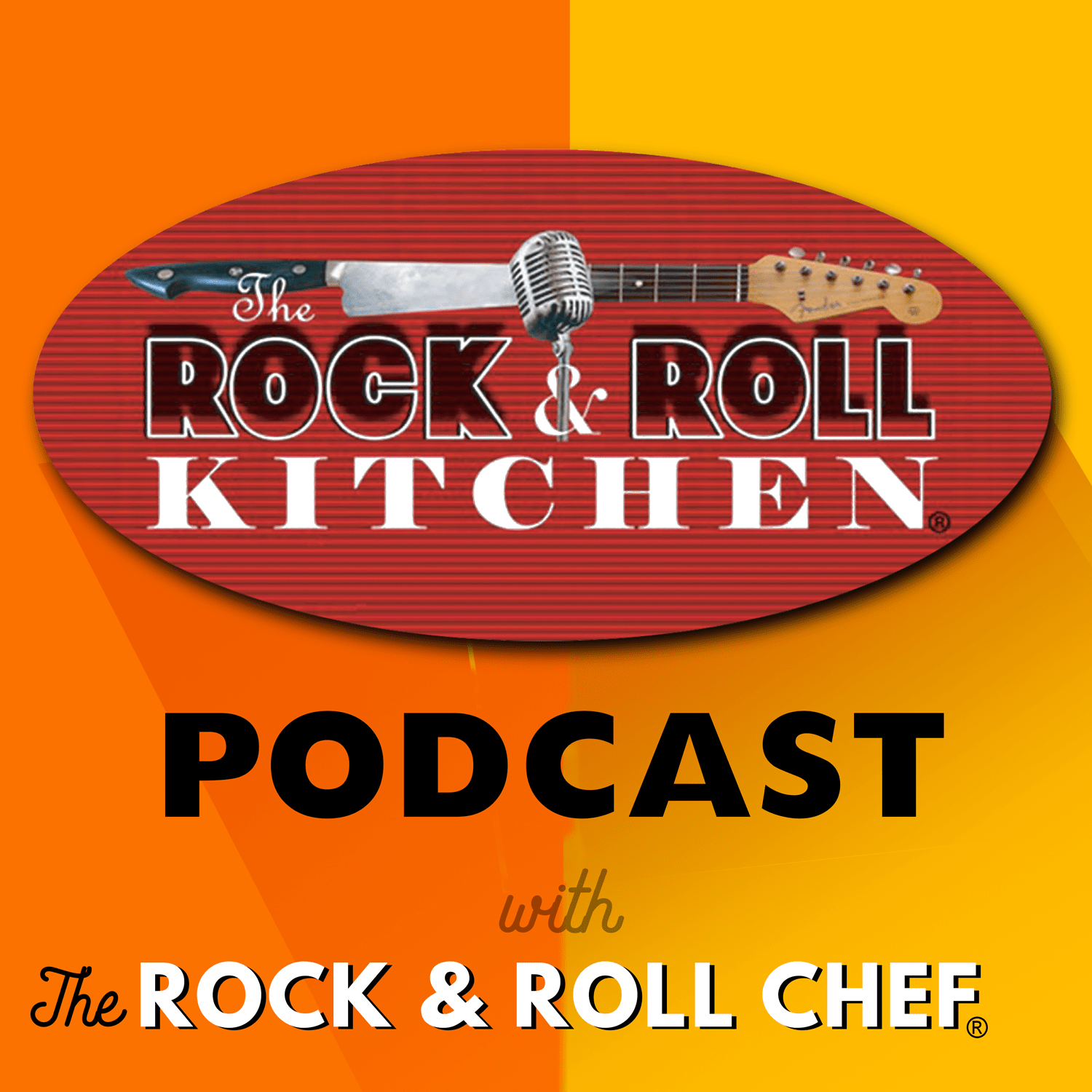 The Rock & Roll Kitchen® Podcast